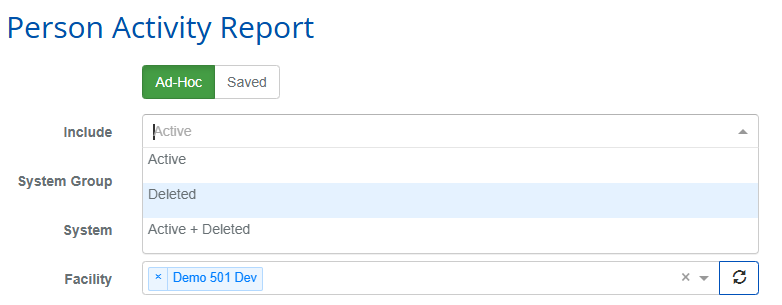 Person Activity Report showing Include filter with Active, Deleted, and Active + Deleted options